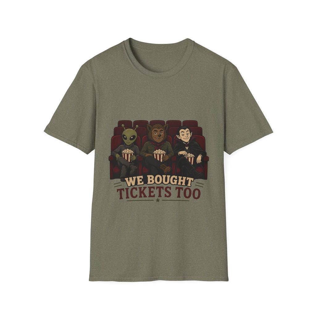 Monsters Bought Tickets Too T-Shirt