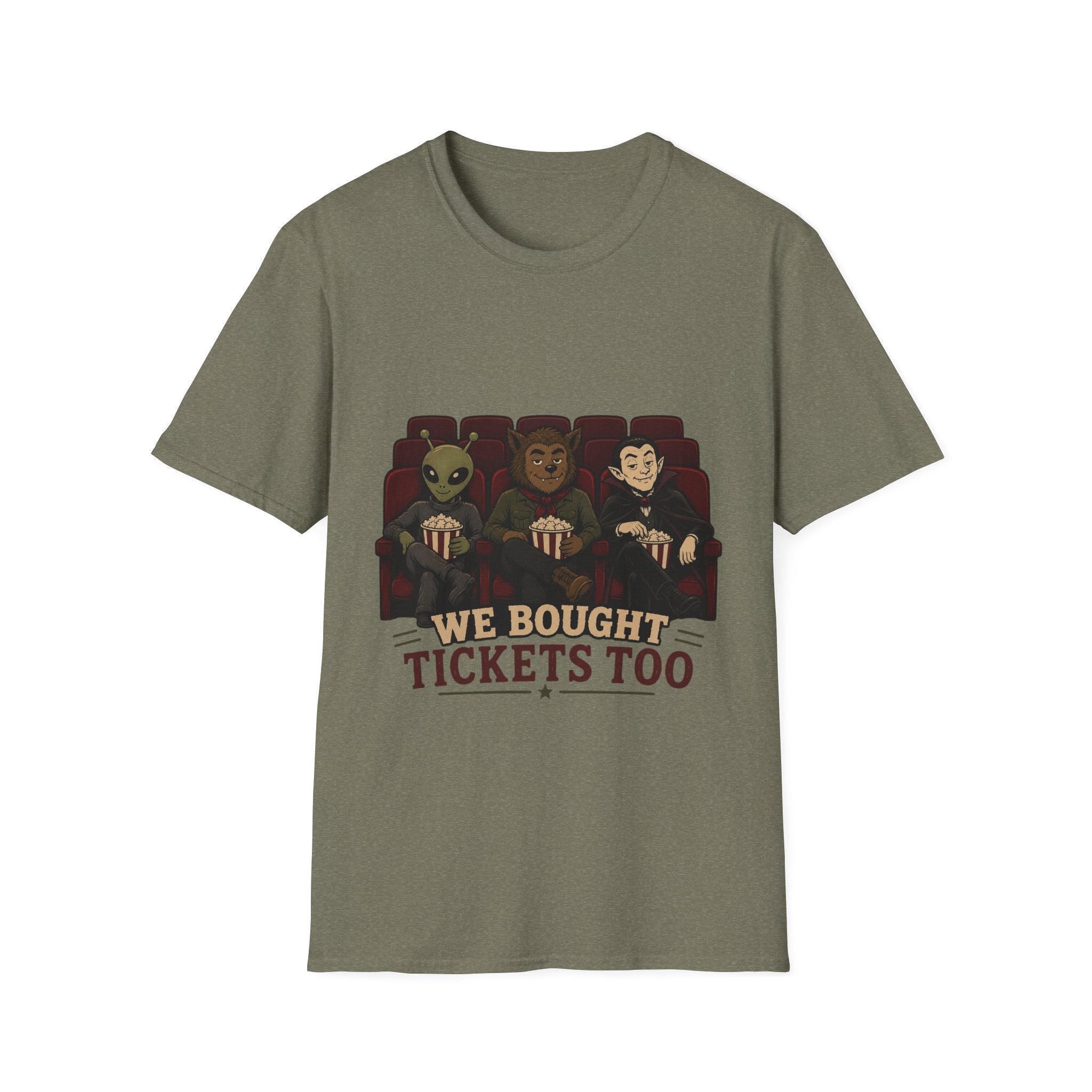 Monsters Bought Tickets Too T-Shirt