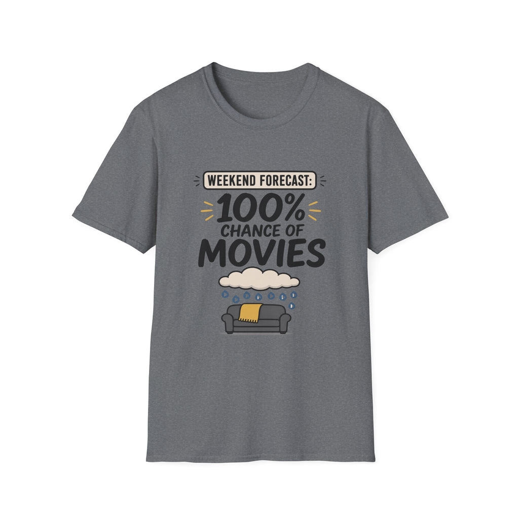 Weekend Forecast 100% Movies T-Shirt