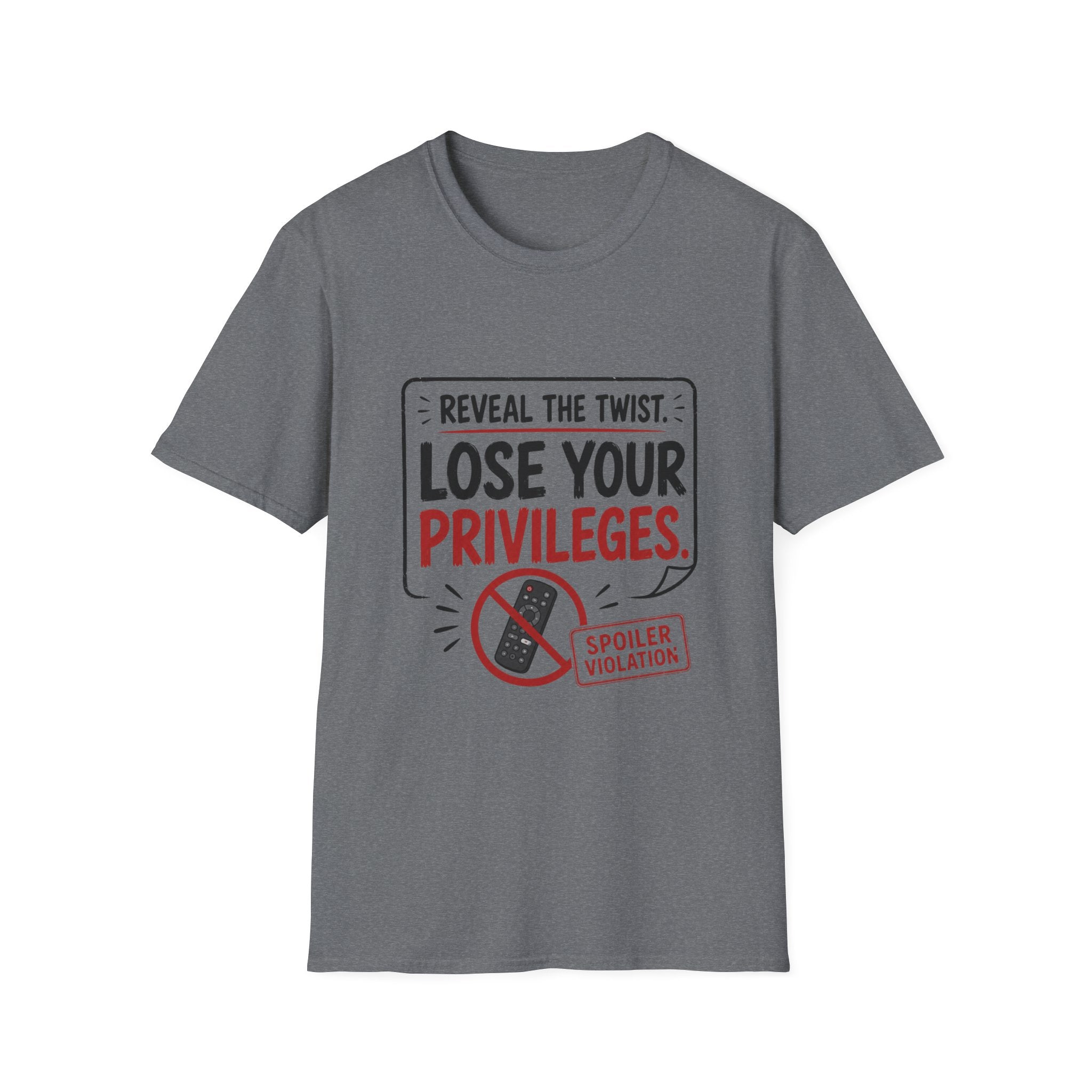 Reveal Lose Your Privileges T-Shirt