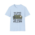 The Couch Has The Remote T-Shirt
