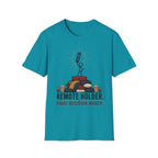 Remote Holder Decision Maker T-Shirt