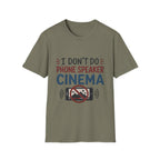 Dont Do Phone Speaker Cinema T-Shirt